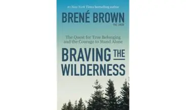 Braving the Wilderness by Brene Brown
